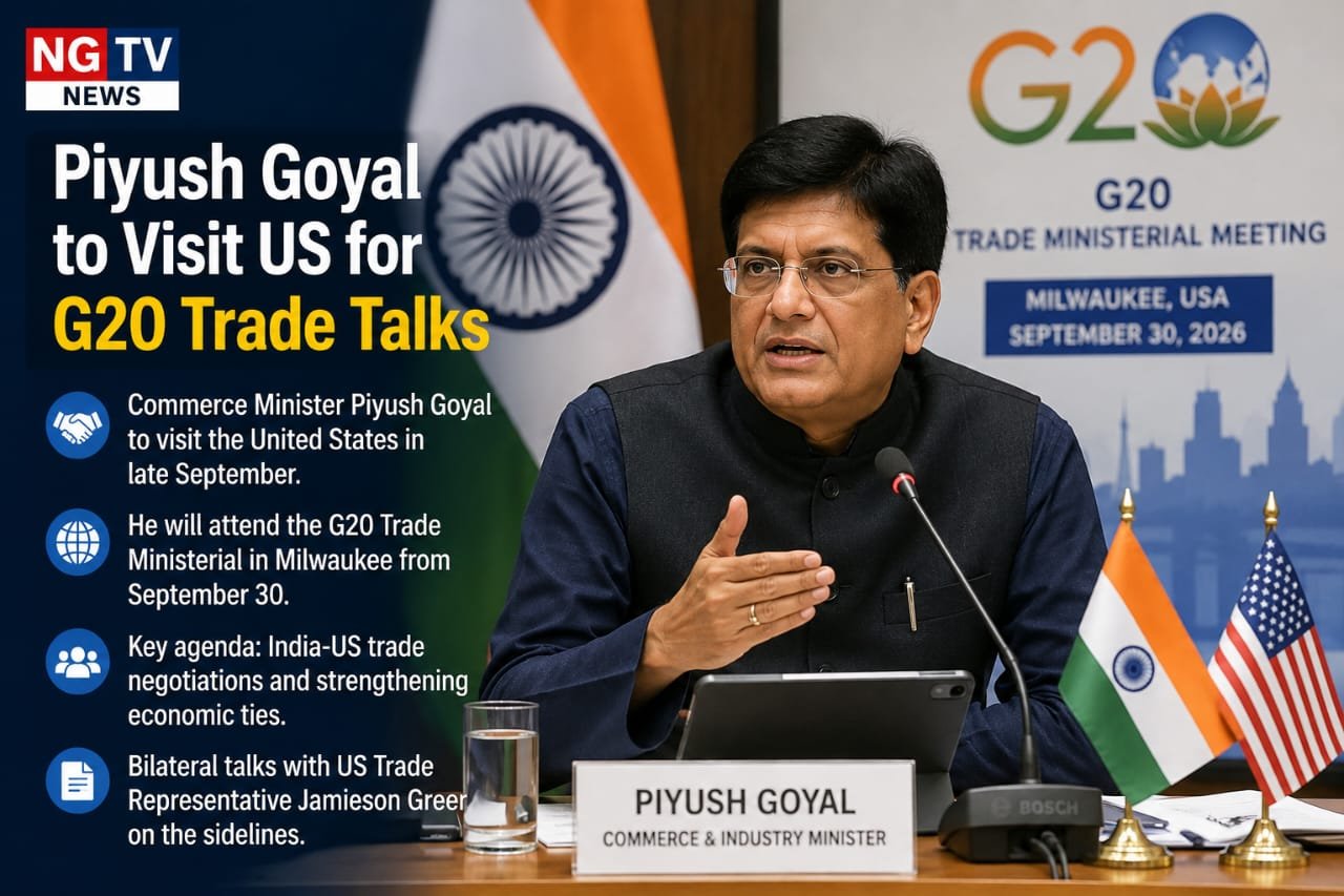 Piyush Goyal to Visit US for G20 Trade Talks