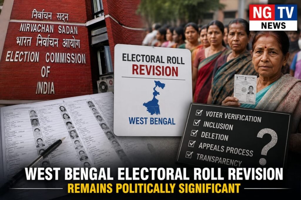 West Bengal Electoral Roll Revision Remains Politically Significant