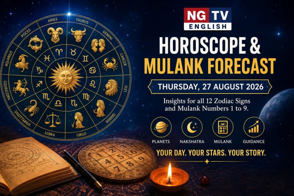HOROSCOPE & MULANK FORECAST - THURSDAY, 27 AUGUST 2026